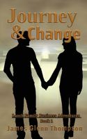 Journey and Change: A Business Novel(1 Loach Family Business Adventures)