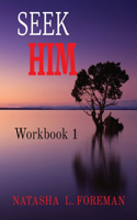 Seek Him