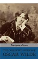 Collected Works of Oscar Wilde (Lady Windermere's Fan; Salomé; A Woman Of No Importance; The Importance of Being Earnest; An Ideal Husband; The Picture of Dorian Gray; Lord Arthur Savile's Crime and other stories; Intentions; Essays And Lectures; M