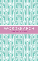 Wordsearch: Over 150 Puzzles