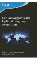 Cultural Migrants and Optimal Language Acquisition
