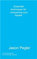 Essential techniques for conquering your bipolar