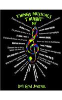 Musical Theatre - Things Musicals Taught Me