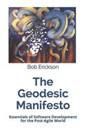 The Geodesic Manifesto
