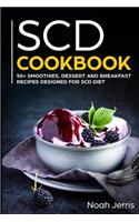 Scd Cookbook: 50+ Smoothies, Dessert and Breakfast Recipes Designed for Scd Diet