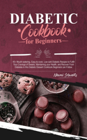Diabetic Cookbook for Beginners