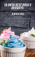 La Dieta Keto Dolci E Desserts 2021/22