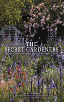 The Secret Gardeners (updated edition)