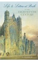 Life and Letters at Bath in the Eighteenth Century