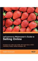 Oscommerce Webmaster's Guide to Selling Online