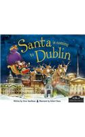 Santa is Coming to Dublin