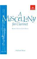 A Miscellany for Clarinet, Book I