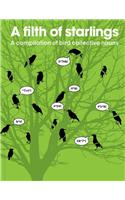 Filth of Starlings: A Compilation of Bird Collective Nouns