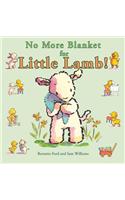 No More Blanket for Little Lamb!