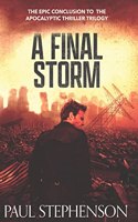 A Final Storm: The epic conclusion to the Blood on the Motorway Trilogy(3 Blood on the Motorway)