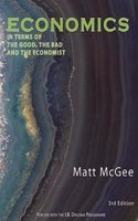Economics in Terms of the Good, the Bad and the Economist
