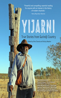 Yijarni, True Stories from Gurindji Country