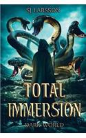 Total Immersion: Dark World