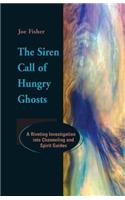 Siren Call of Hungry Ghosts