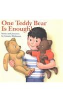 One Teddy Bear Is Enough!