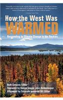 How the West Was Warmed