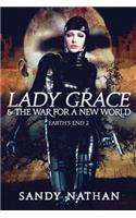 Lady Grace & the War for a New World