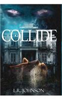 Collide