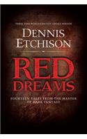 Red Dreams: The Definitive Edition