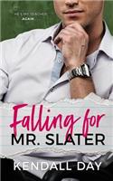 Falling for Mr. Slater