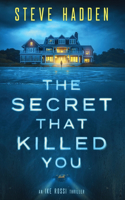 Secret That Killed You
