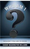 Who Am I?