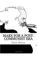 Marx for a Post-communist Era