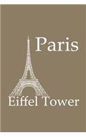 Eiffel Tower in Paris - Lined Notebook with Khaki Cover: 101 Pages, Medium Ruled, 6 x 9 Journal, Soft Cover