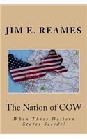 The Nation of COW