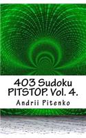 403 Sudoku Pitstop. Vol. 4.