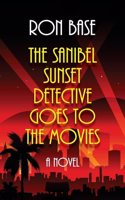 Sanibel Sunset Detective Goes to the Movies