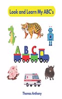 Look and Learn My ABC's