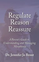 Regulate, Reason, Reassure