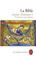 La Bible Ancien Testament Vol. 1/Traduction oecumenique