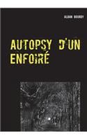 Autopsy d'un Enfoiré