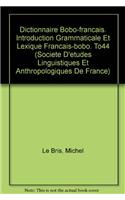 Dictionnaire Bobo-Francais. Introduction Grammaticale Et Lexique Francais-Bobo. To44
