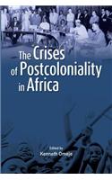 Crises of Postcoloniality in Africa