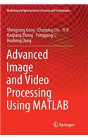 Advanced Image and Video Processing Using MATLAB