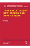Thin Shell Theory: New Trends and Applications