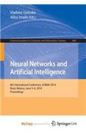 Neural Networks and Artificial Intelligence: 8th International Conference, Icnnai 2014, Brest, Belarus, June 3-6, 2014. Proceedings
