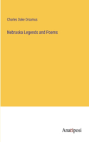 Nebraska Legends and Poems