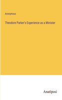 Theodore Parker's Experience as a Minister