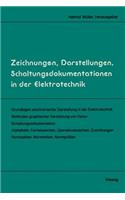 Zeichnungen, Darstellungen, Schaltungsdokumentationen in Der Elektrotechnik