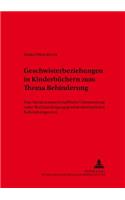 Geschwisterbeziehungen in Kinderbuechern Zum Thema Behinderung