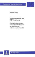 Konstruktvaliditaet des AC-Verfahrens: Empirische Untersuchung Zum Modifizierten Konzept Der Diskriminanten Und Konvergenten Validitaet